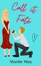 [Crescent Cove 02] • Call it Fate